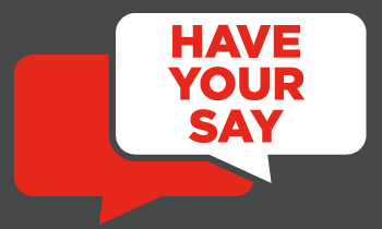 Have your say